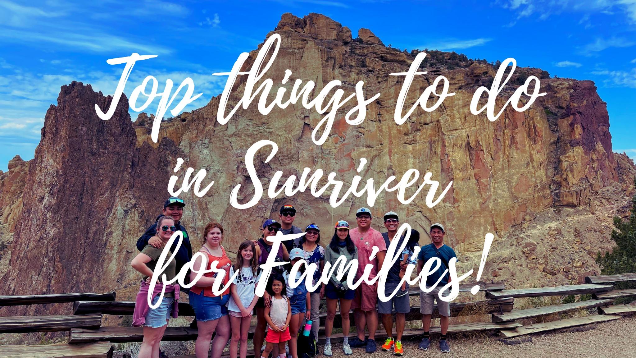 Top Things to Do in Sunriver for Families