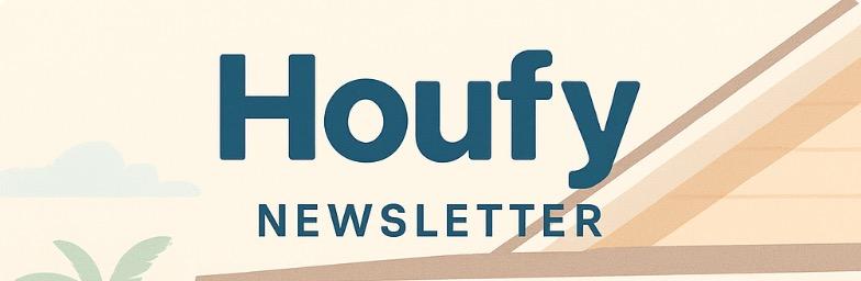 Houfy Newsletter – May 2025